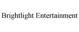 BRIGHTLIGHT ENTERTAINMENT trademark