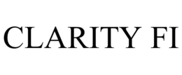 CLARITY FI trademark