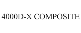 4000D-X COMPOSITE trademark