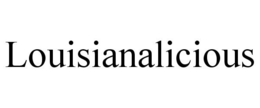 LOUISIANALICIOUS trademark
