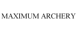 MAXIMUM ARCHERY trademark