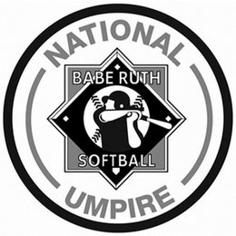 BABE RUTH SOFTBALL NATIONAL UMPIRE trademark