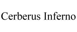 CERBERUS INFERNO trademark