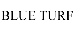 BLUE TURF trademark