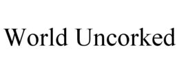 WORLD UNCORKED trademark