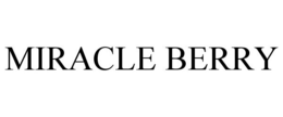 MIRACLE BERRY trademark