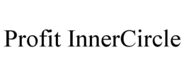 PROFIT INNERCIRCLE trademark