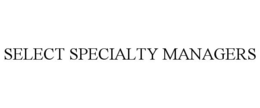 SELECT SPECIALTY MANAGERS trademark