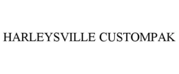 HARLEYSVILLE CUSTOMPAK trademark