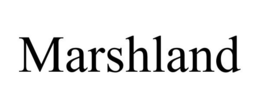 MARSHLAND trademark