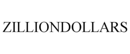 ZILLIONDOLLARS trademark