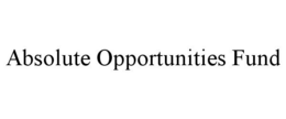 ABSOLUTE OPPORTUNITIES FUND trademark