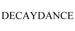 DECAYDANCE trademark