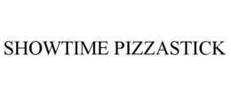 SHOWTIME PIZZASTICK trademark