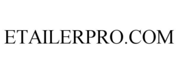 ETAILERPRO.COM trademark