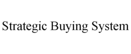 STRATEGIC BUYING SYSTEM trademark