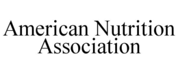 AMERICAN NUTRITION ASSOCIATION trademark