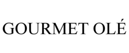 GOURMET OLÉ trademark
