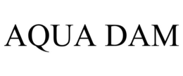 AQUA DAM trademark