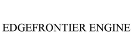 EDGEFRONTIER ENGINE trademark