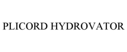 PLICORD HYDROVATOR trademark