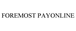 FOREMOST PAYONLINE trademark