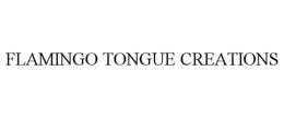 FLAMINGO TONGUE CREATIONS trademark