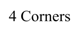 4 CORNERS trademark