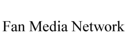 FAN MEDIA NETWORK trademark