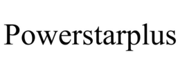 POWERSTARPLUS trademark