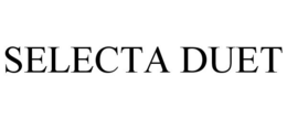 SELECTA DUET trademark