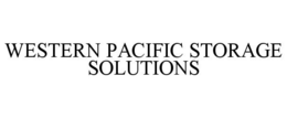 WESTERN PACIFIC STORAGE SOLUTIONS trademark