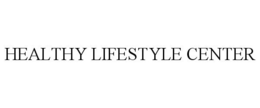 HEALTHY LIFESTYLE CENTER trademark
