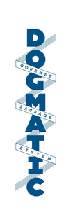 DOGMATIC GOURMET SAUSAGE SYSTEM trademark