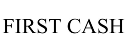FIRST CASH trademark