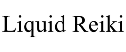 LIQUID REIKI trademark