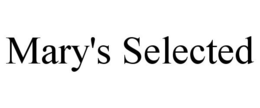 MARY'S SELECTED trademark