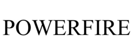 POWERFIRE trademark