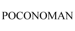 POCONOMAN trademark