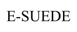 E-SUEDE trademark