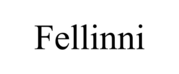 FELLINNI trademark