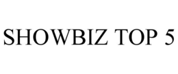 SHOWBIZ TOP 5 trademark