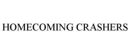 HOMECOMING CRASHERS trademark