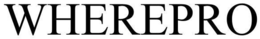 WHEREPRO trademark