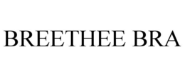 BREETHEE BRA trademark