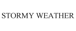 STORMY WEATHER trademark