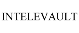 INTELEVAULT trademark