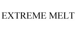 EXTREME MELT trademark