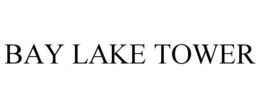 BAY LAKE TOWER trademark