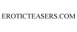 EROTICTEASERS.COM trademark